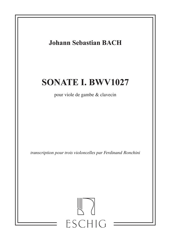 Sonate N.1 (Bwv 1027 Ronchini)